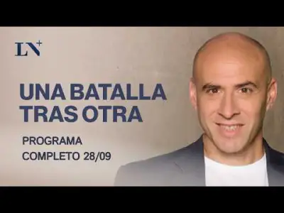UNA BATALLA TRAS OTRA con Esteban Trebucq - PROGRAMA COMPLETO - Lunes 28 de Septiembre del 2026
